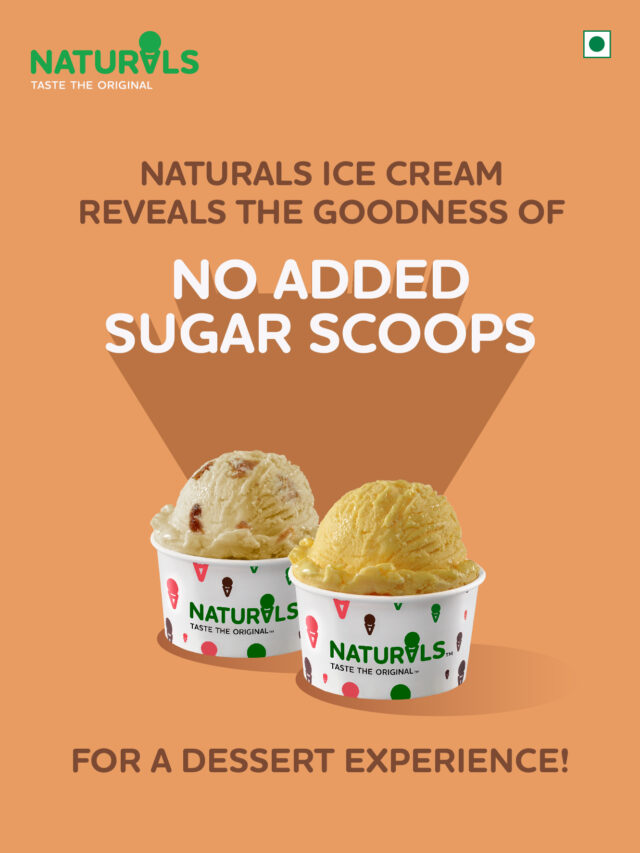 Natural Ice Cream Reveals The Goodnes Of No Added  Sugar Scoops For A Dessert Experience